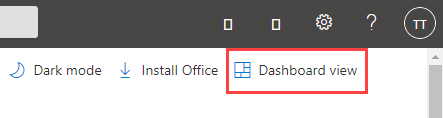 Change to Dashboard view